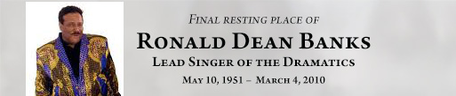Ronald Dean Banks is buried at Detroit Memorial Park